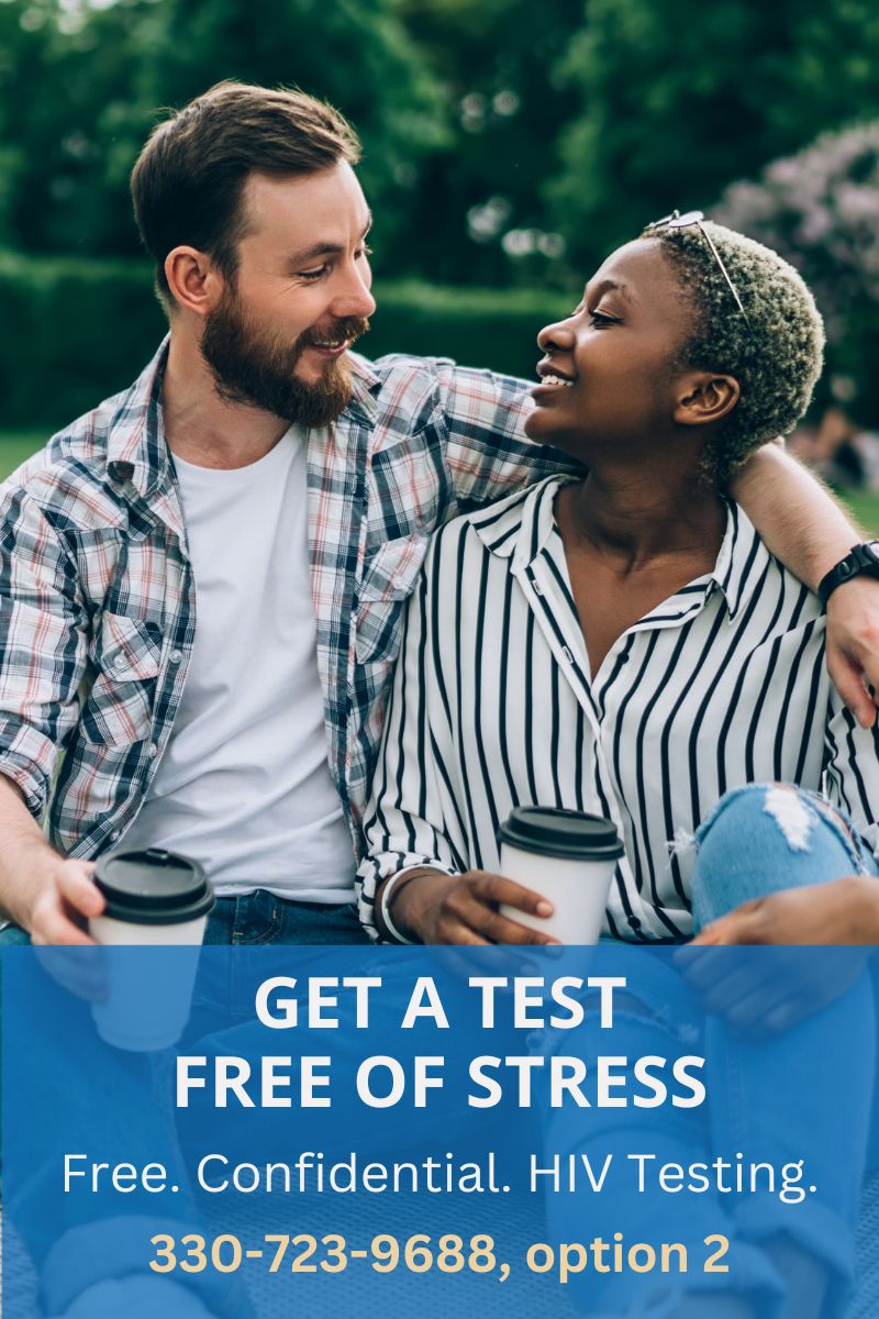 Get a test free of stress. Free and confidential HIV testing. Call 330-723-9688, option 2